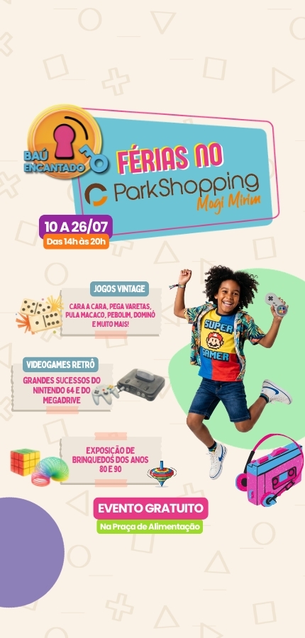 Férias no ParkShopping Mogi Mirim
